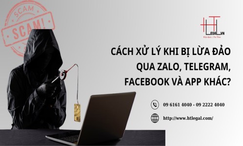 CẢNH BÁO ĐỐI TƯỢNG LỪA TIỀN, MẠO DANH QUA MẠNG VÀ CÁCH XỬ LÝ KHI BỊ LỪA TIỀN VAY HOẶC ĐẦU TƯ QUA ZALO, TELEGRAM, FACEBOOK VÀ APP KHÁC?  (CÔNG TY LUẬT UY TÍN TẠI QUẬN BÌNH THẠNH, TÂN BÌNH TP. HCM)